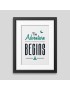 The adventure begins Framed poster